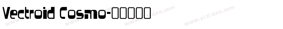 Vectroid Cosmo字体转换